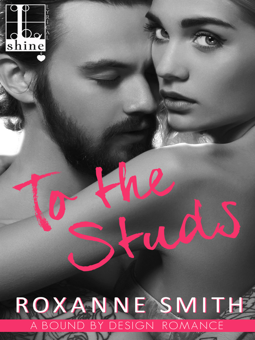 Title details for To the Studs by Roxanne Smith - Available